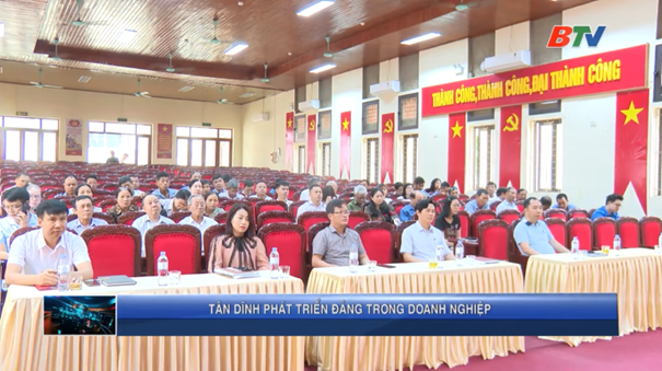 Tân Dĩnh phát triển đảng trong doanh nghiệp